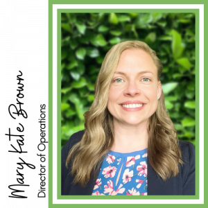 Mary Kate Brown, Director of Operations