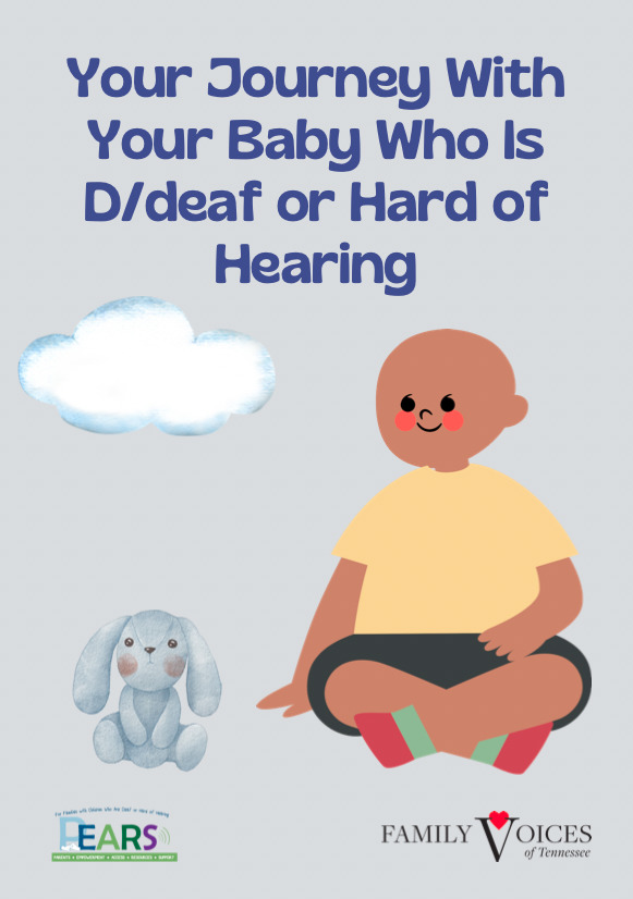 Illustration of young child with stuffed bunny toy and cloud. Words say: Your journey with your baby who is D/deaf or Hard of Hearing.
